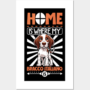 Home is with my Bracco Italiano Posters and Art